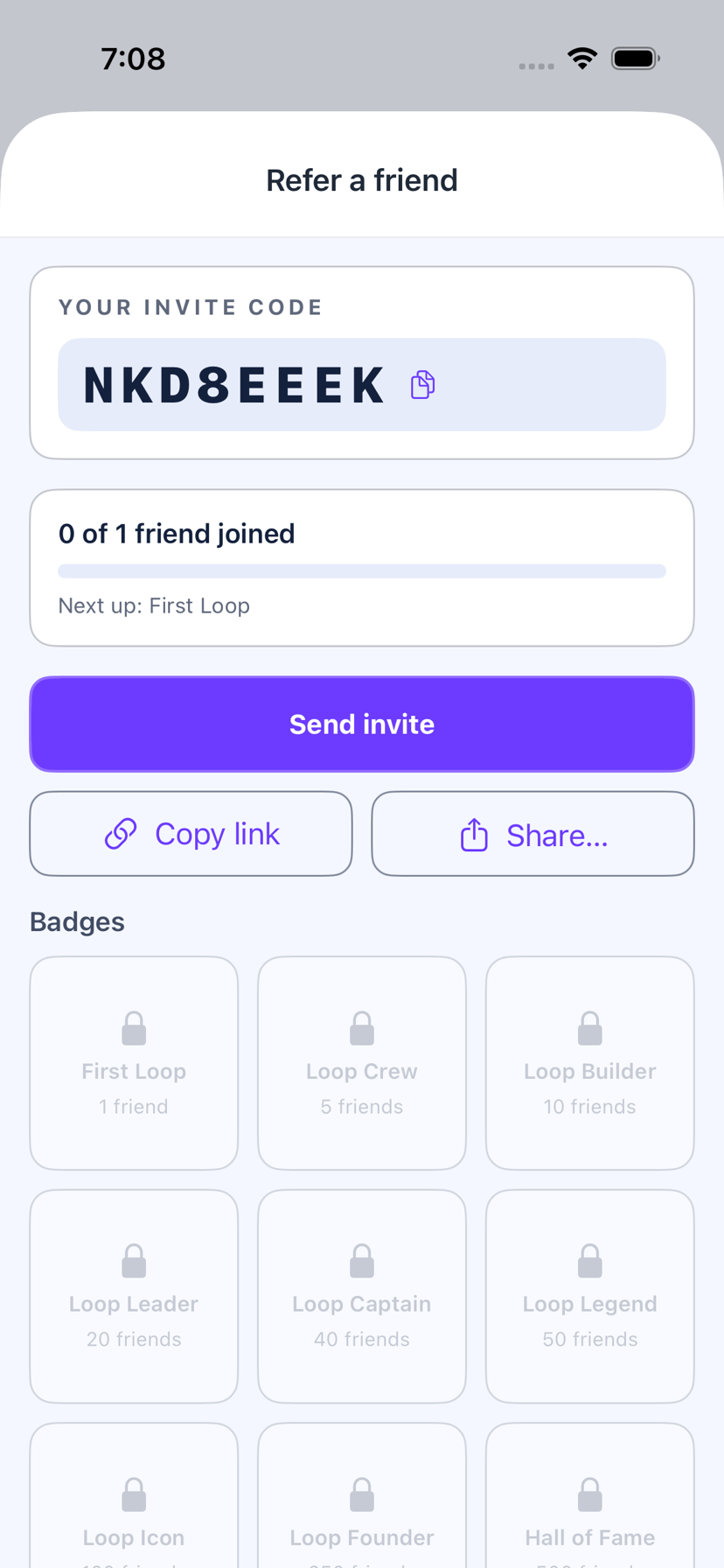 The Refer a Friend screen in Loopa, showing an invite code, progress toward the next badge, and the badge grid